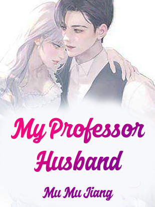 My Professor Husband